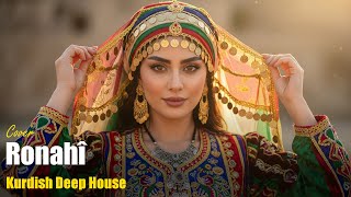 Ronahî Kurdish Folk Deep House - Stranên Kurdî New