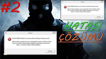 CS:GO FATAL ERROR HATASI ÇÖZÜMÜ %100