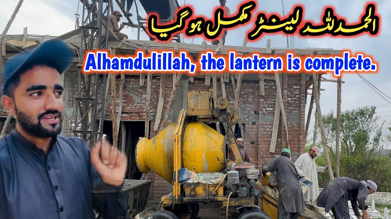 Alhamdulillah, the lantern is complete.|Big Project    completed |Israr ahmed official 
