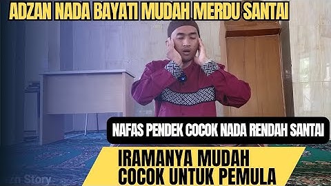 Seperti Ini Gaya Adzan Bayati Mudah Santai Tetapi Merdu Nafas Pendek Cocok Untuk Pemula