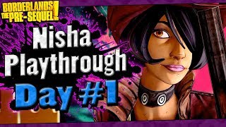 Borderlands The Pre-Sequel | Nisha Playthrough Funny Moments And Drops | Day #1