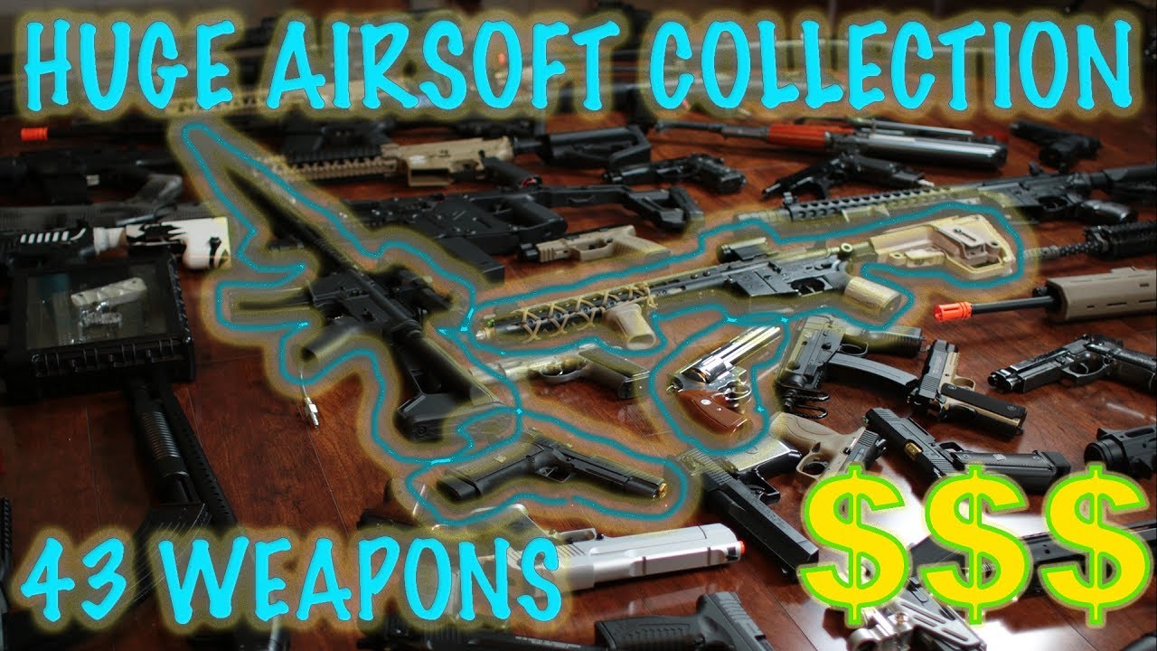 Insane Airsoft Gun Collection Youtube