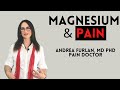 Magnesium and Pain by Andrea Furlan MD PhD