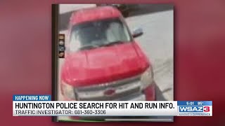 Huntington Police search for hit and run info.