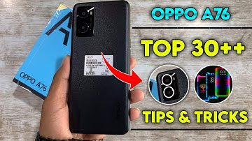 Oppo A76 Top 30+++ Tips And Tricks | Oppo A76 Hidden Features | Oppo A76