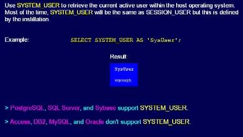 SQL 072 Scalar Functions, SYSTEM_USER or User of Host Operating System.