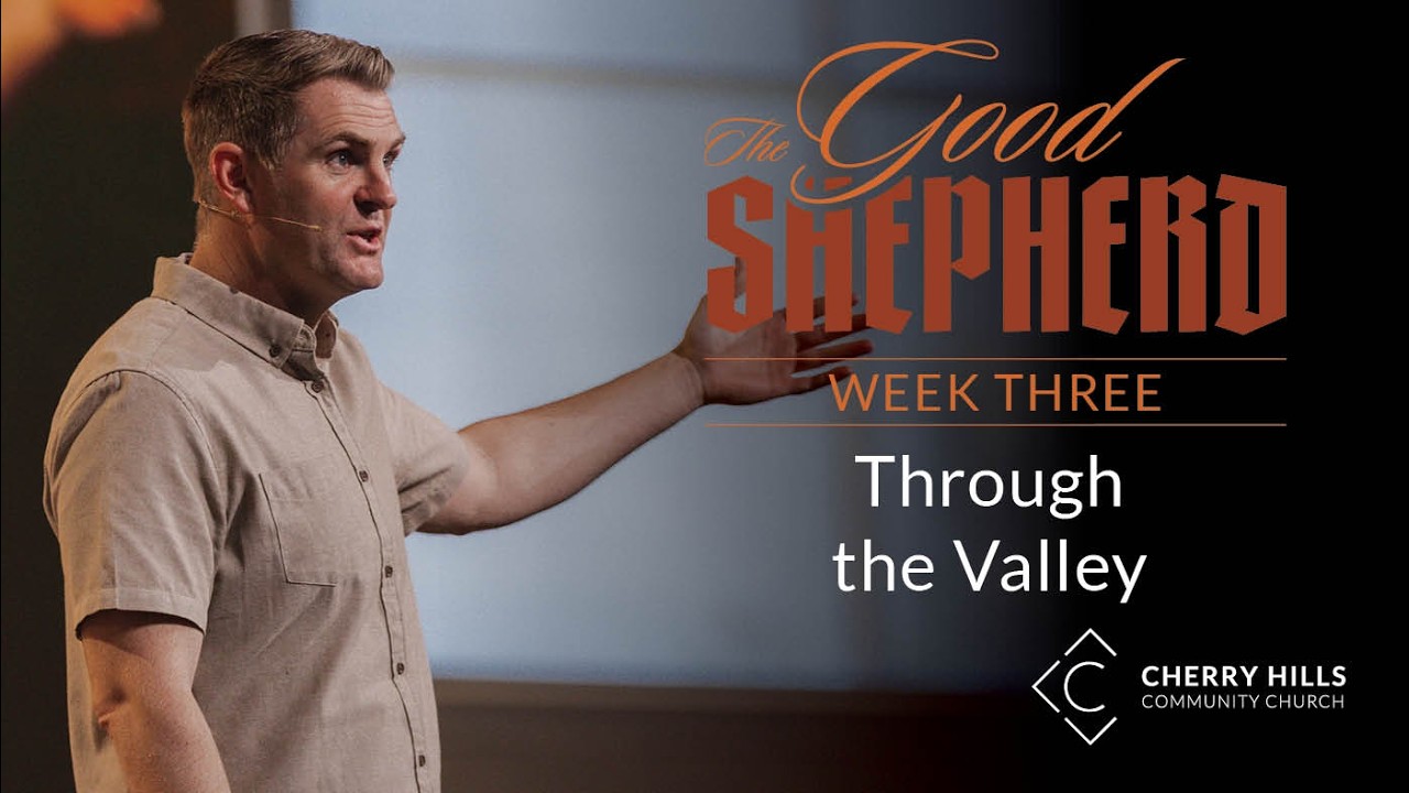 Through the Valley | Pastor Curt Taylor