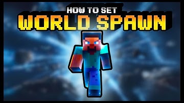 How to Set World Spawn on Minecraft - Scalacube