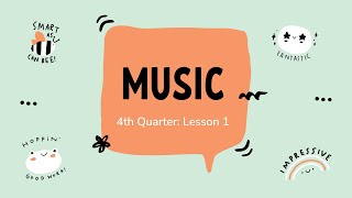 G10-MUSIC | Topic 1 | Learning Tasks 1.1 to 1.4 | Sir MJ