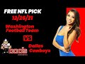 NFL Picks - Washington Football Team vs Dallas Cowboys Prediction, 12/26/2021 Week 16 NFL Best Bet