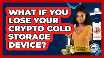 What If You Lose Your Crypto Cold Storage Device? - Crypto Simplified for Seniors