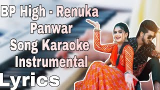 Bp High Renuka Panwar Song Karaoke Instrumental Lyrics Cover By Satyanarayan Badoliya