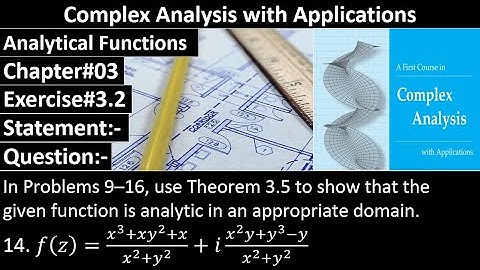 Complex Analysis and Applications | Exercise#3.2 | Question No#014 | Dennis G. Zill