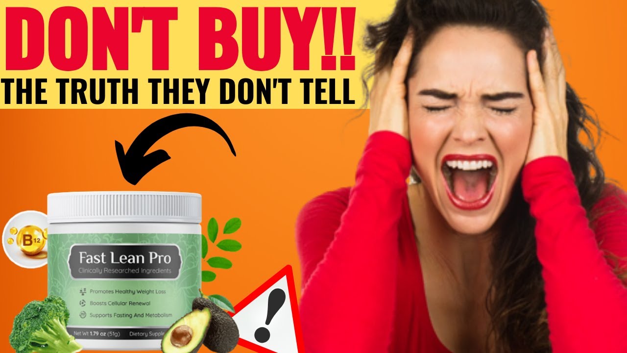 FAST LEAN PRO (NEW CARE 2023) Fast Lean Pro Review Fast Lean Pro
