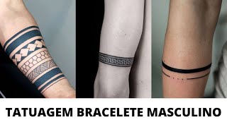 TATUAGEM BRACELETE MASCULINO: Confira   de 50 inspirações de modelos para o público masculino