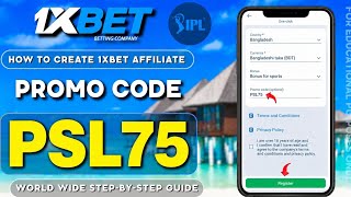 1xBet Promo Code 2026 🔥 PSL75 | 500% Bonus + Full Account Create Guide Hindi
