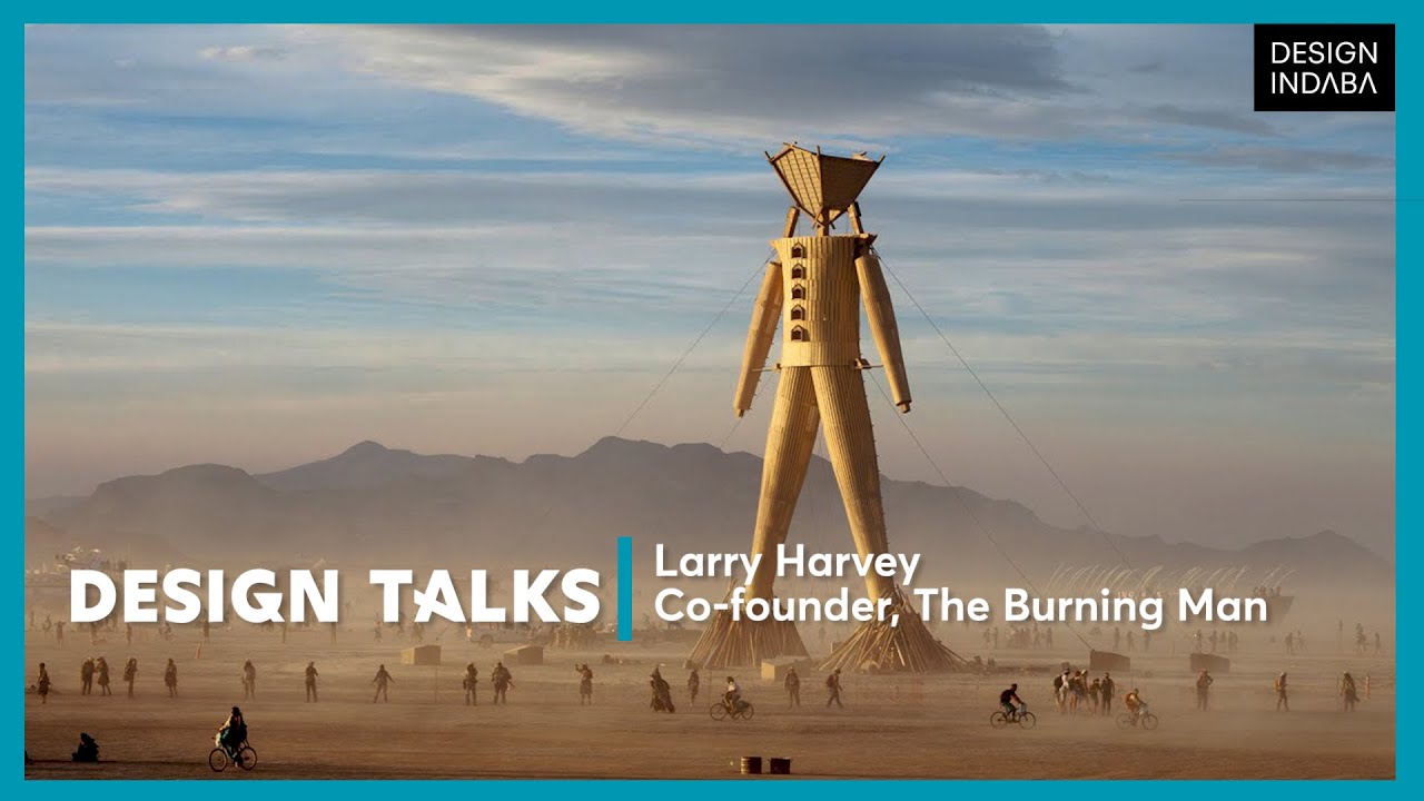 Larry Harvey on how Burning Man Festival created art with a social purpose YouTube