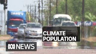 Northern Territory losing thousands of people due to rising temperatures | ABC News