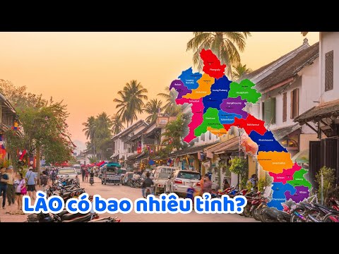 Thanh Hóa Giáp Tỉnh Nào Của Lào - Lào có bao nhiêu tỉnh? - Nâng Tầm Kiến Thức