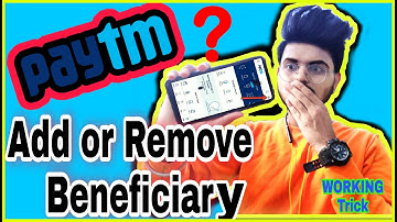 How to add and remove paytm beneficiary || paytm beneficiary Kaise use kartey hey