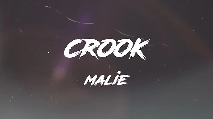 Malie - Crook (Official lyrics)