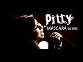Pitty - Máscara (Ao Vivo)