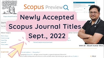 Newly Accepted Scopus Journal Titles | Research Publications | Sept. 2022 | Dr. Akash Bhoi