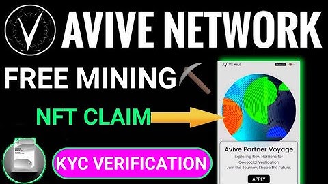 98$ Avive Free Mining App KYC verification | Profile & Partner Voyager NFT Claim | Review Hindi