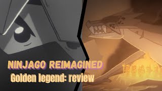 Ninjago Reimagined: Golden legend review