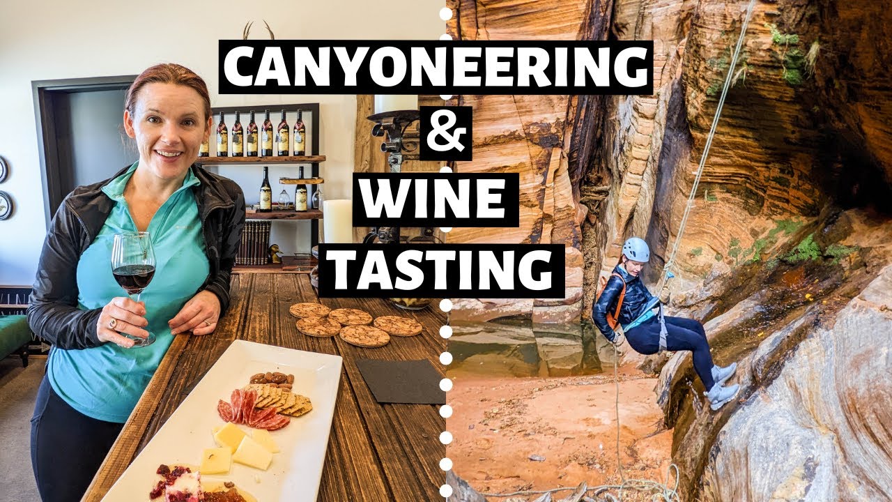 CANYONEERING AND WINE TASTING TOUR // Zion National Park Utah