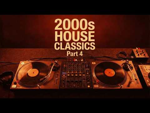2000s House Classics Part 4 | Classic House Vinyl Mix