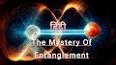 The Enigmatic Realm of Quantum Entanglement: Unraveling the Mysteries of Connectedness ile ilgili video