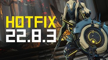 Hotfix 22.8.3/4: Quality of Life Improvements & Patch Notes! (Warframe)