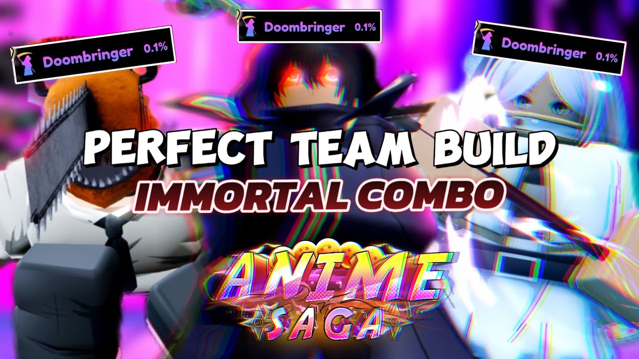 *OP* PERFECT TEAM Build Immortal Combo in Anime Saga Roblox !?!?