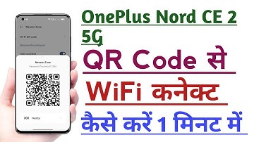 OnePlus Nord CE 2 5G QR Code se WiFi Connect kaise kare Hidden Trick