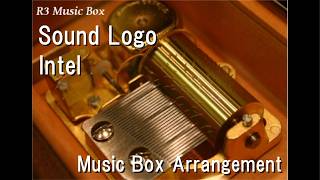 Sound Logo/Intel [Music Box]
