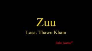 Thawn Kham - Zuu lamal*