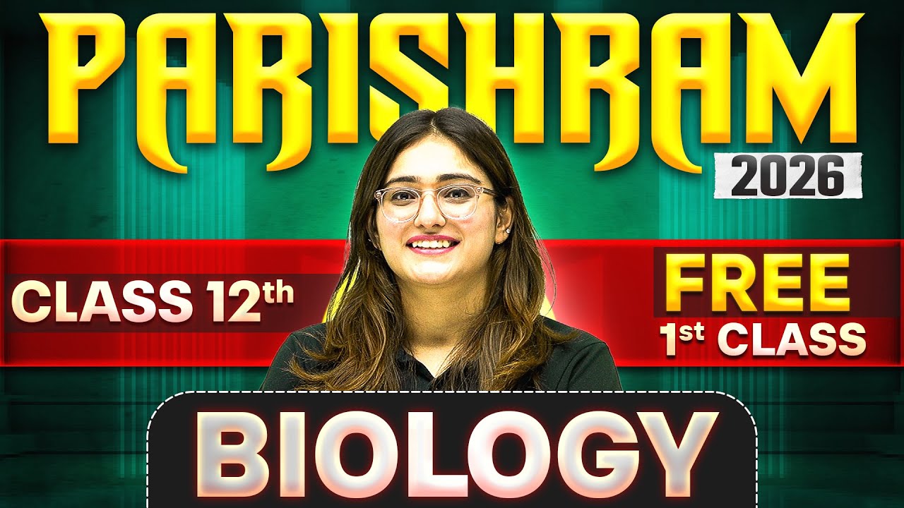 1st Class Of BIOLOGY by Aarushi Ma'am || PARISHRAM 2026 🔥