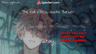 ◤Nightcore◢ ↬ Stay - The Kid LAROI, Justin Bieber [Lyrics + Acoustic Version]