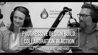 Progressive Design Build: Collaboration in Action