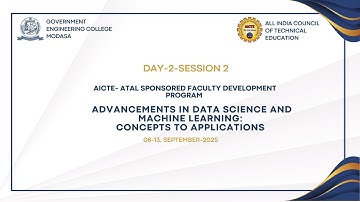 Day 2- Session 2: ATAL FDP GEC Modasa