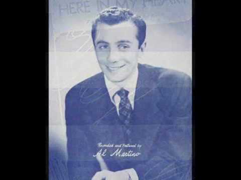 HERE IN MY HEART ~ Al Martino  (1952)