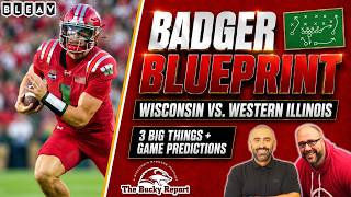 Will Wisconsin Finally Dominate A Game Under Luke Fickell  Wisconsin Badgers vs. W. Illinois