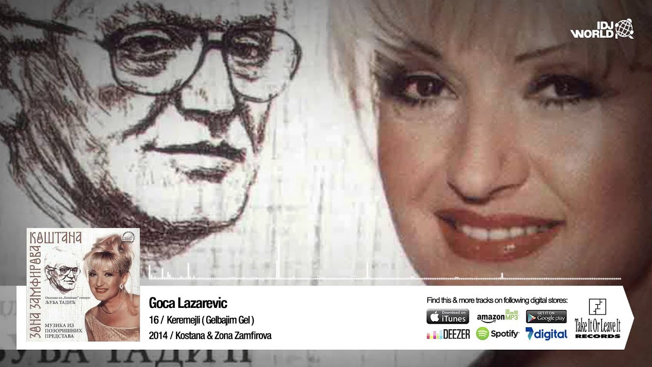 Watch Goca Lazarevic - Keremejli Gelbajim Gel on YouTube Watch Goca Lazarevic - Keremejli Gelbajim Gel on YouTube