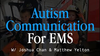 Autism Communication for EMS