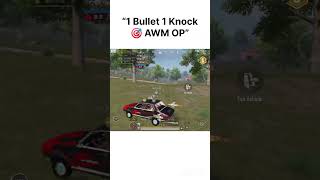 “1 Bullet 1 Knock 🎯 AWM OP”