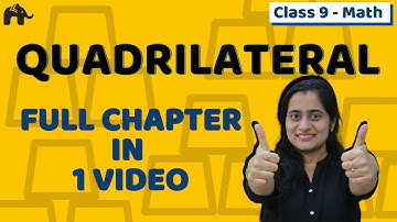 Quadrilaterals Class 9 One Shot | NCERT Chapter 8 | CBSE