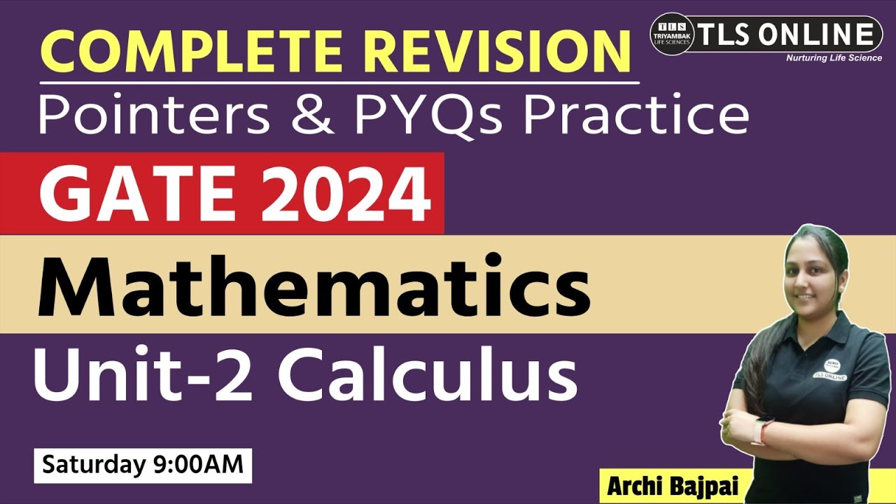 COMPLETE REVISION GATE 2024 Mathematics Unit 2 Calculus