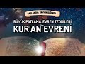 Belgesel  byk patlama evren teorileri ve kuran evreni