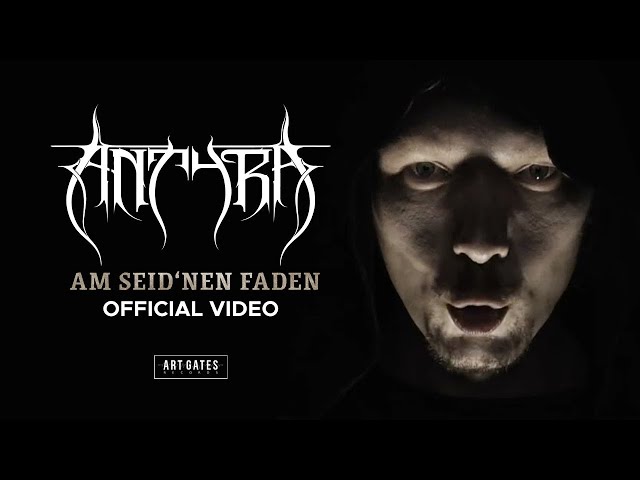 Antyra - Am seid'nen Faden (Official Video)